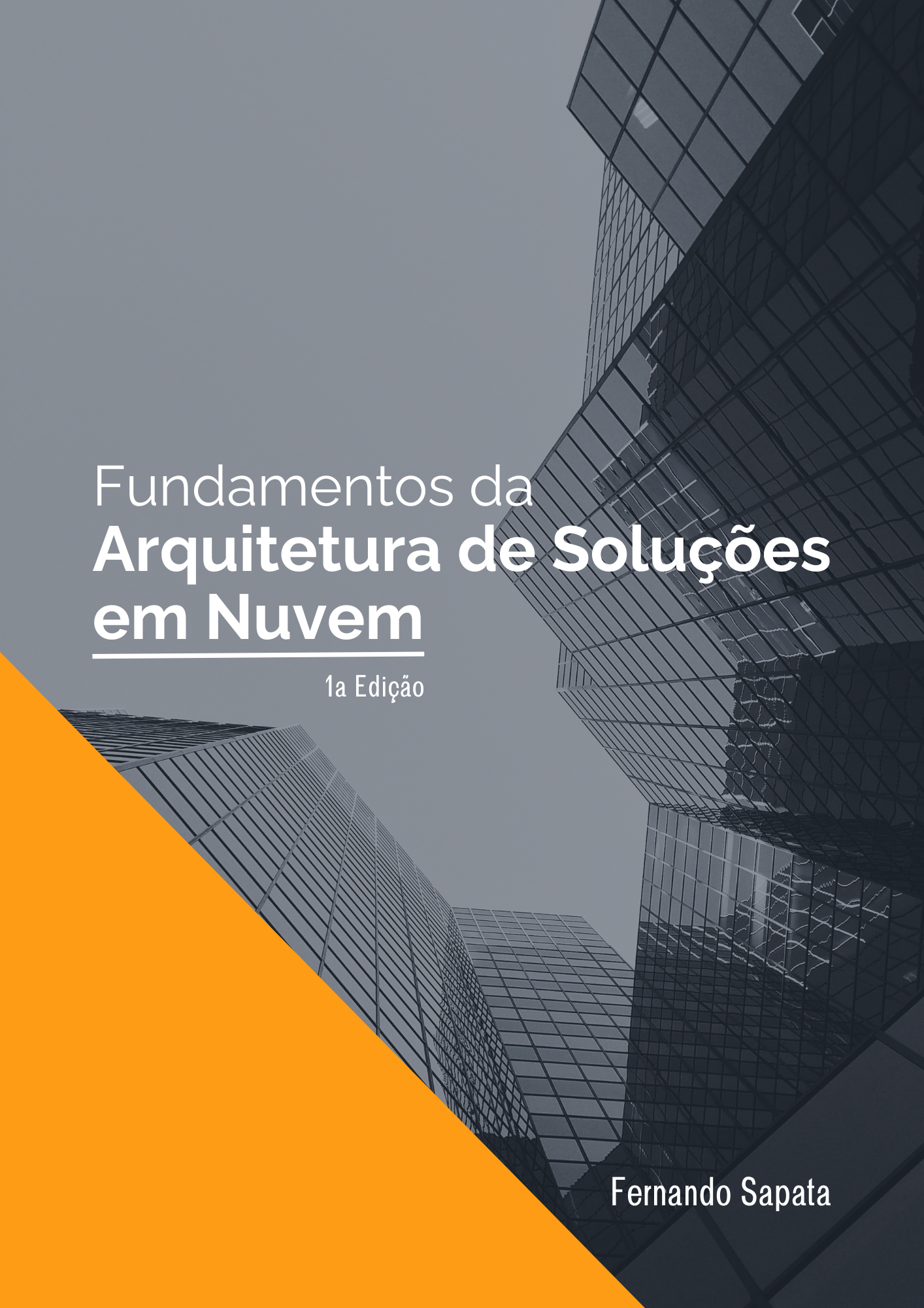 Capa do livro Fundamentos da Arquitetura de Soluções em Nuvem